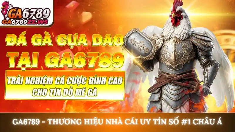 Ga6789 - Thương hiệu nhà cái uy tín số #1 Châu Á Ga6789 - Thương hiệu nhà cái uy tín số #1 Châu Á